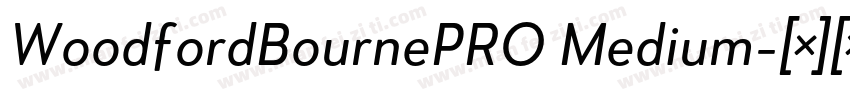 WoodfordBournePRO Medium字体转换